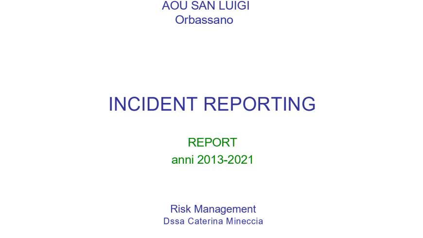 Report su eventi avversi, anni 2013 2021
