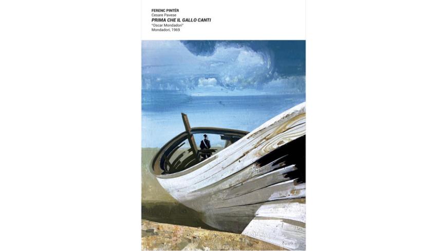 Ferenc Pinter per Cesare Pavese, Prima che il Gallo Canti
